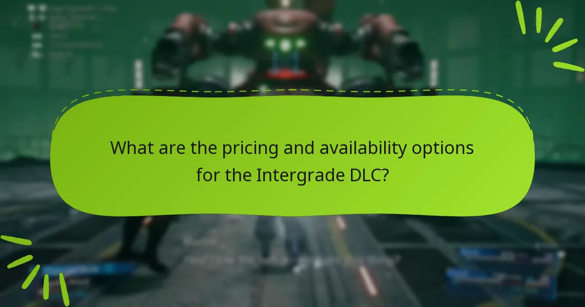 What are the pricing and availability options for the Intergrade DLC?